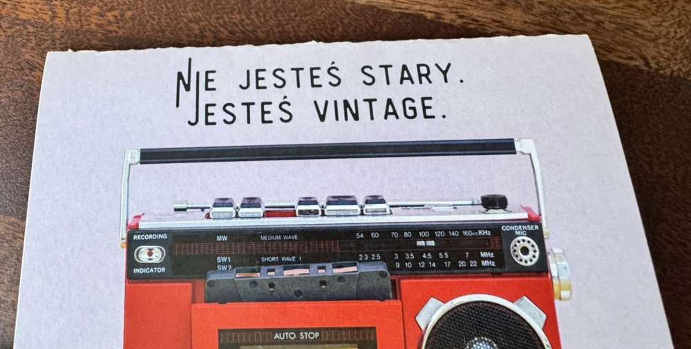 1 Kartka urodzinowa- „Nie jesteś stary. Jesteś vintage.” (outlet) Kartka urodzinowa: „Nie jesteś stary. Jesteś vintage.” (outlet)